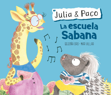Julia & Paco: La escuela sabana