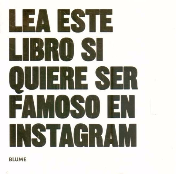 Lea este libro si quiere ser famoso en Instagram