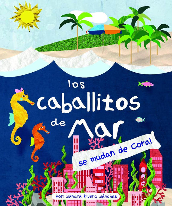 Los Caballitos de Mar se mudan de coral - Big Book