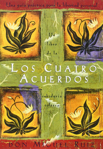 Los Cuatro Acuerdos