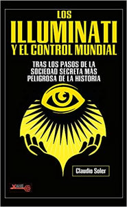 Los Illuminati y el Control Mundial