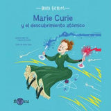 Marie Curie y el Descubrimiento atómico