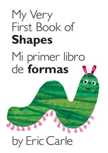 My Very First Book of Shapes/Mi primer libro de formas