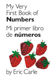 My Very First Book of Numbers/ Mi primer libro de números