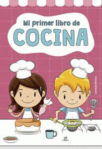 Mi Primer Libro de Cocina