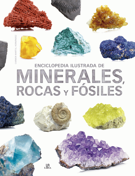 Enciclopedia Ilustrada de Minerales, Rocas y Fósiles