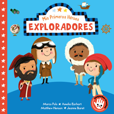 Exploradores - Mis Primeros Héroes