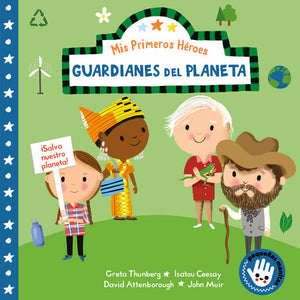 Guardianes del Planeta - Mis Primeros Héroes