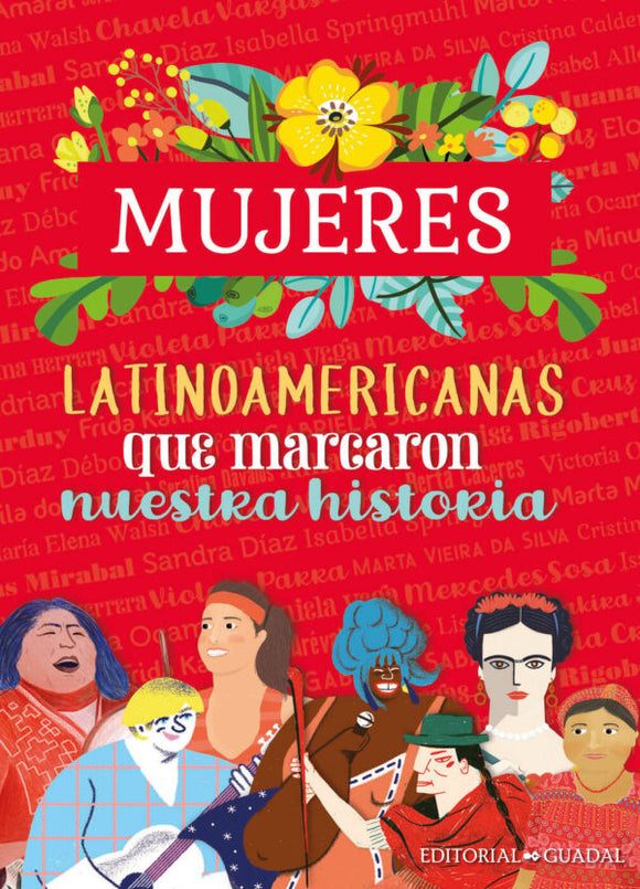 Mujeres latinoamericanas que marcaron nuestra historia