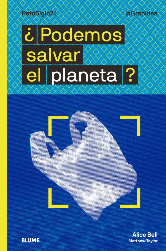 ¿Podemos Salvar el Planeta?