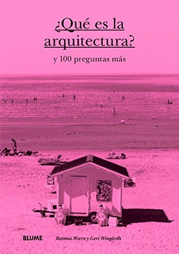 ¿Qué es la arquitectura?