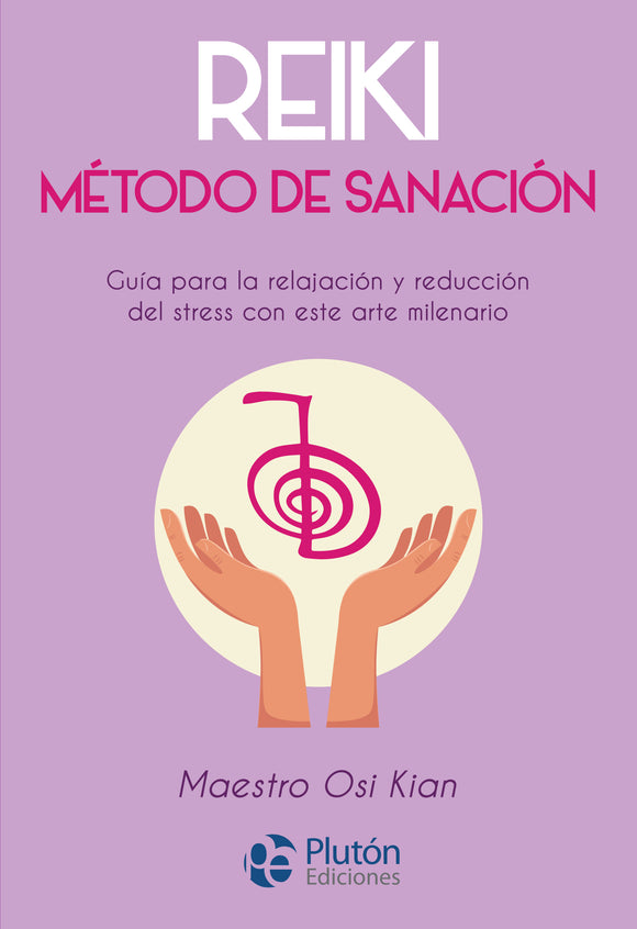 Reiki, Método de Sanación