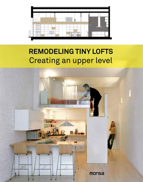 Remodeling Tiny Lofts