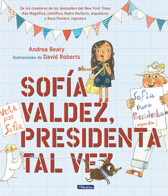 Sofía Valdez, presidenta tal vez