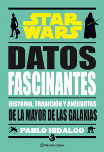 Star Wars.  Datos Fascinantes