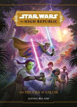 Star Wars The High Republic.  Una Prueba de Valor