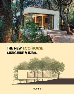 The New Eco House, Structure & Ideas