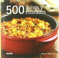 500 Guisos y Estofados