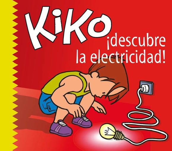 Kiko ¡descubre la electricidad!