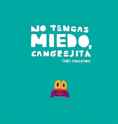 No tengas miedo cangrejita