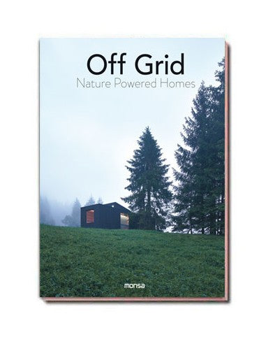 Off Grid Nature Powered Homes
